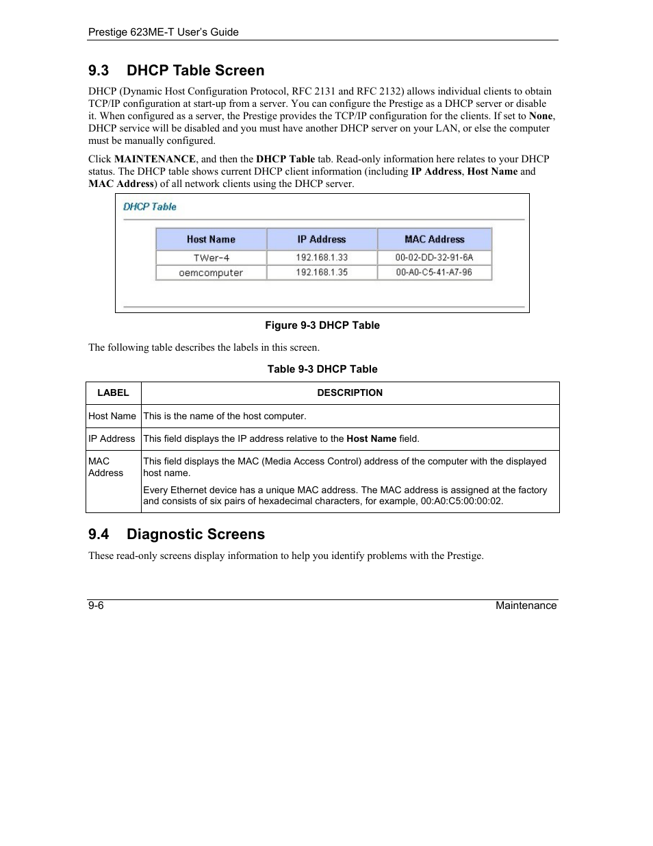 Dhcp table screen, Diagnostic screens, 3 dhcp table screen | 4 diagnostic screens | ZyXEL Communications Prestige 623ME-T User Manual | Page 86 / 253