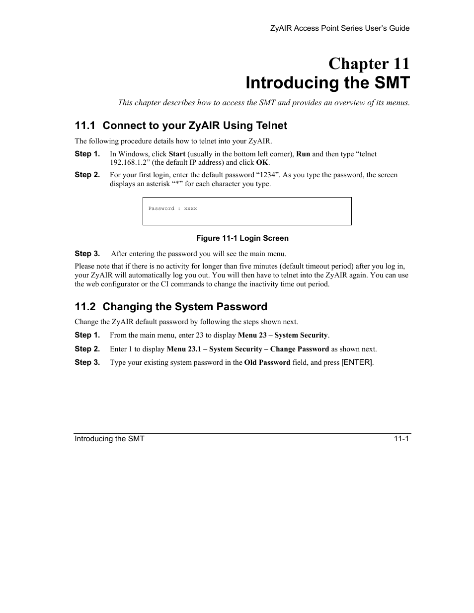 Introducing the smt, Connect to your zyair using telnet, Changing the system password | Chapter 11 introducing the smt, 1 connect to your zyair using telnet, 2 changing the system password | ZyXEL Communications ZyXEL ZyAIR B-1000 User Manual | Page 117 / 231