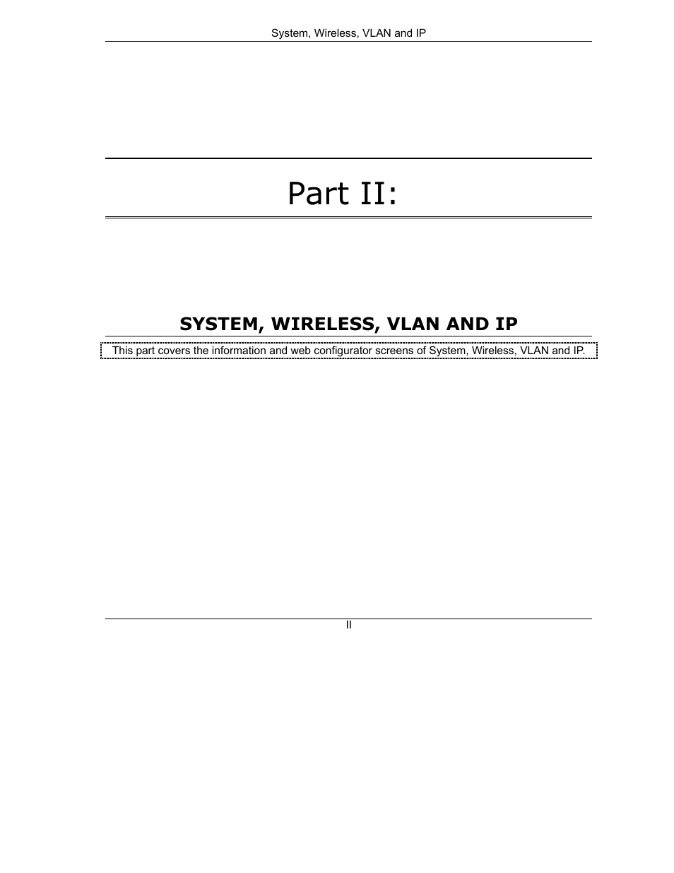 Part ii system, wireless, vlan and ip, Part ii | ZyXEL Communications ZyXEL ZyAIR B-1000 User Manual | Page 43 / 231