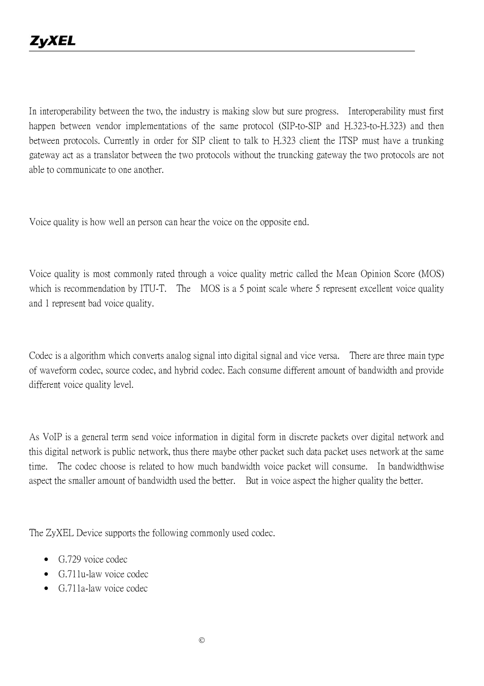 Can h.323 and sip interoperate with one another, What is voice quality, How are voice quality normally rated | What is codec, What is the relation of codec and voip, What codec does the zyxel device support | ZyXEL Communications P-2302R-P1 User Manual | Page 114 / 146