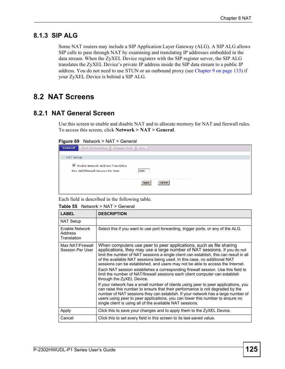 3 sip alg, 2 nat screens, 1 nat general screen | Figure 69 network > nat > general, Table 55 network > nat > general | ZyXEL Communications P-2302HWUDL-P1 Series User Manual | Page 125 / 368
