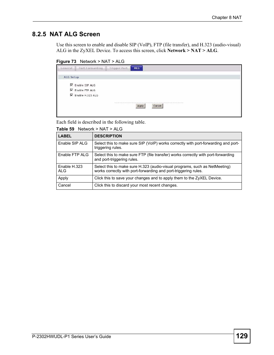 5 nat alg screen, Figure 73 network > nat > alg, Table 59 network > nat > alg | ZyXEL Communications P-2302HWUDL-P1 Series User Manual | Page 129 / 368