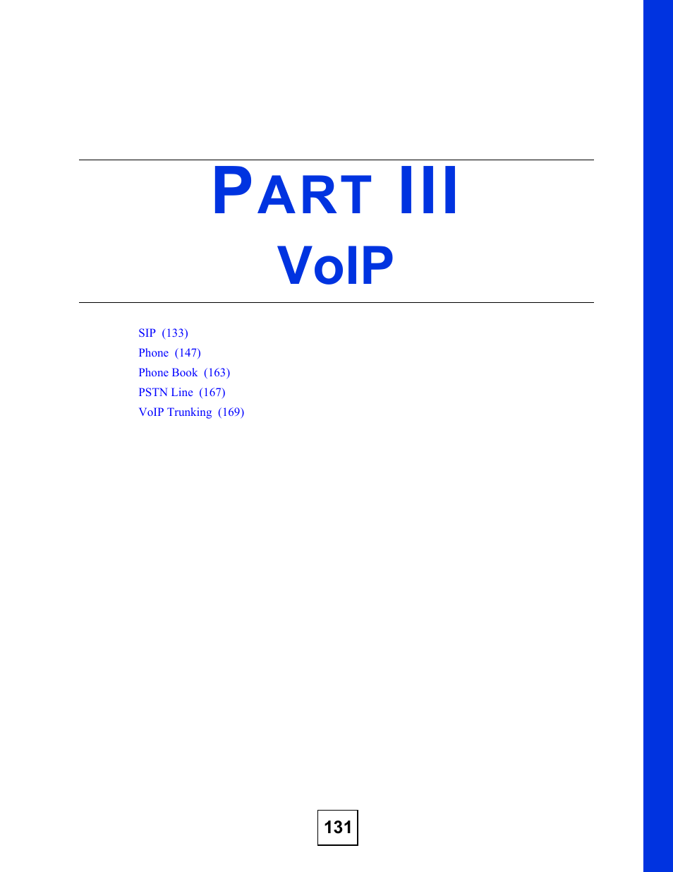 Voip, Part iii: voip | ZyXEL Communications P-2302HWUDL-P1 Series User Manual | Page 131 / 368