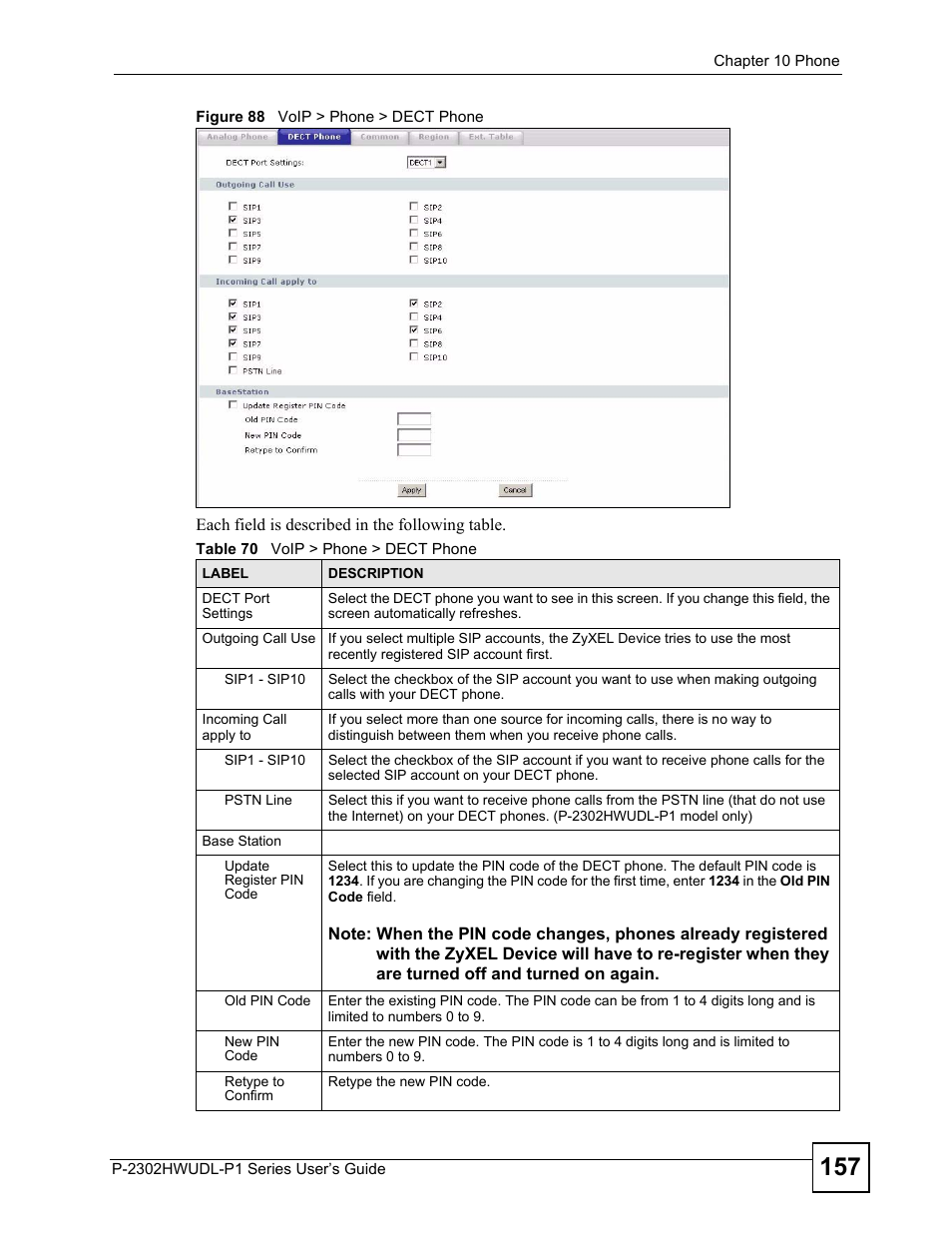 Figure 88 voip > phone > dect phone, Table 70 voip > phone > dect phone | ZyXEL Communications P-2302HWUDL-P1 Series User Manual | Page 157 / 368