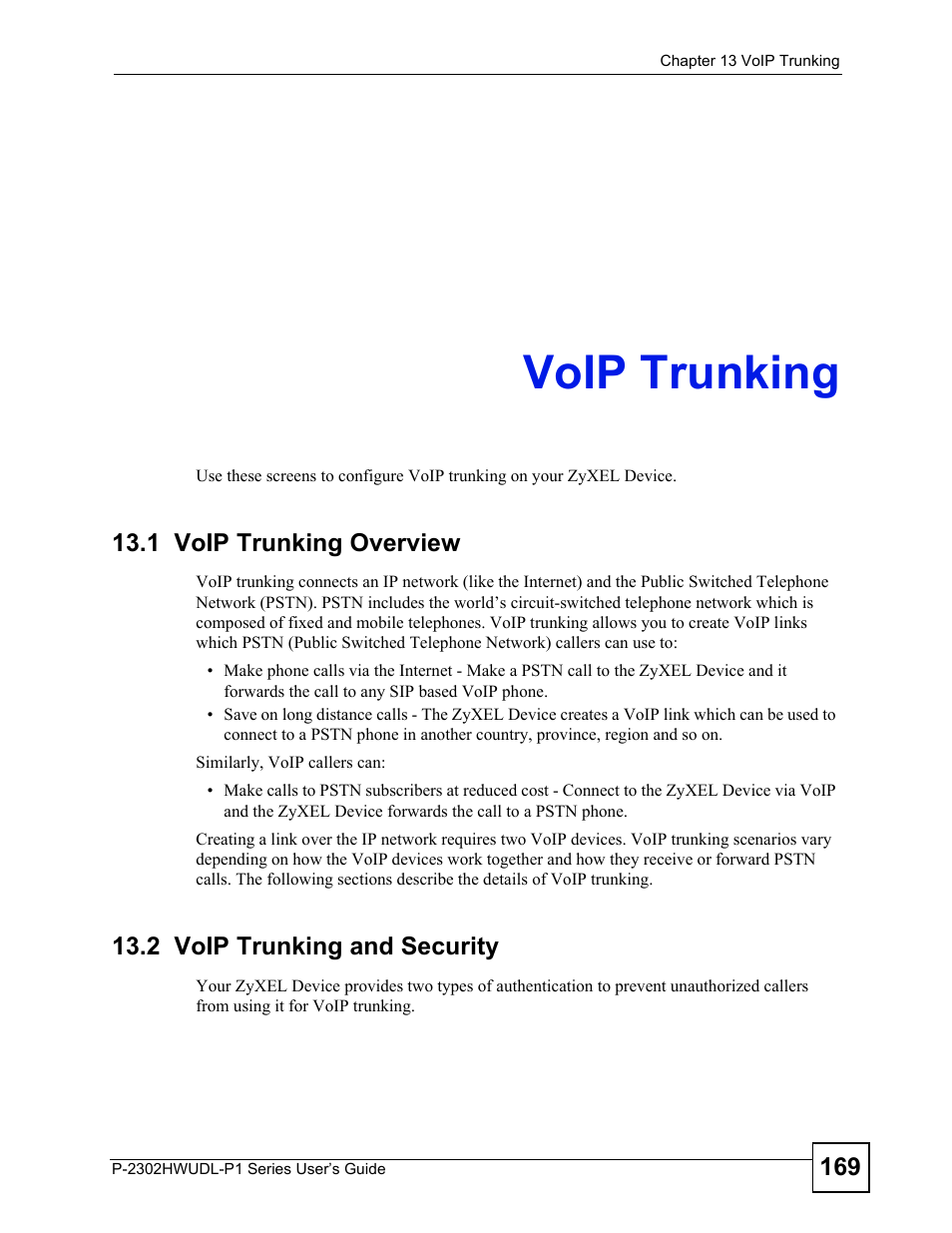 Voip trunking, 1 voip trunking overview, 2 voip trunking and security | Chapter 13 voip trunking, Voip trunking (169) | ZyXEL Communications P-2302HWUDL-P1 Series User Manual | Page 169 / 368