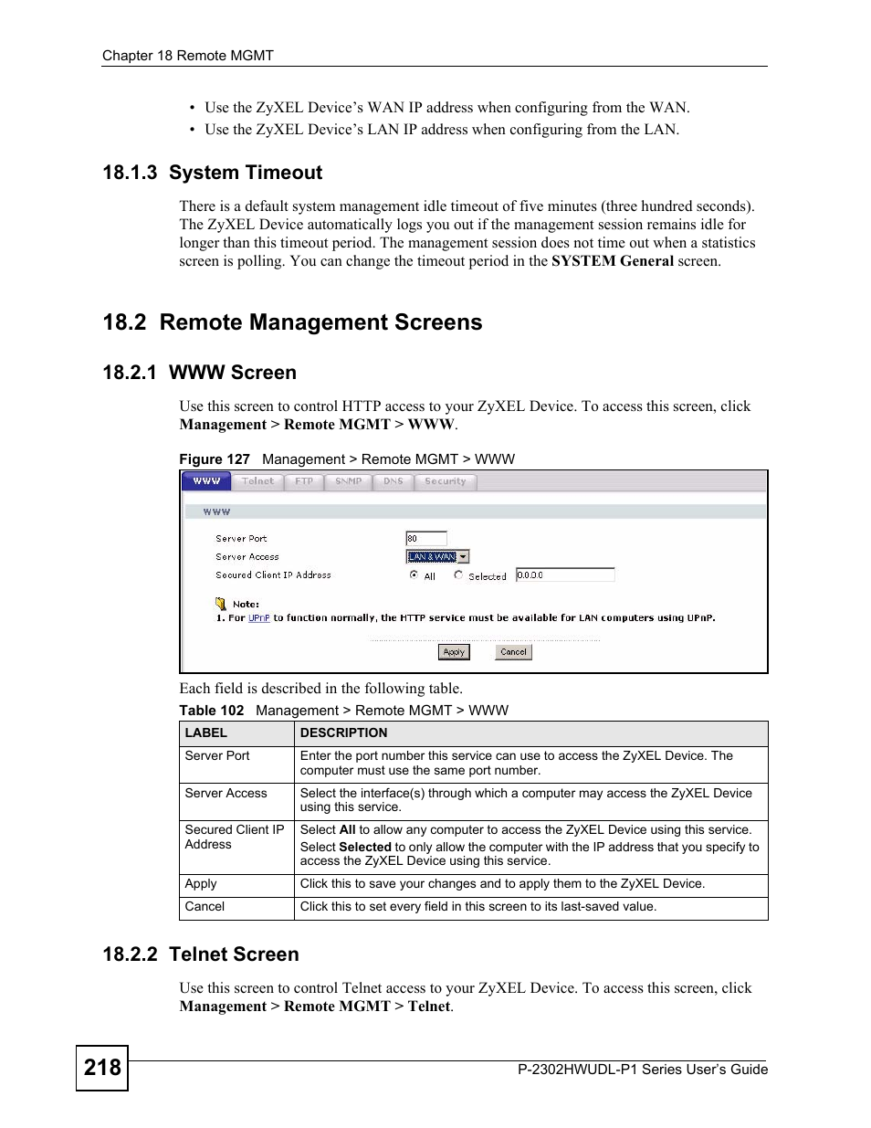 3 system timeout, 2 remote management screens, 1 www screen | 2 telnet screen, 1 www screen 18.2.2 telnet screen, Figure 127 management > remote mgmt > www, Table 102 management > remote mgmt > www | ZyXEL Communications P-2302HWUDL-P1 Series User Manual | Page 218 / 368