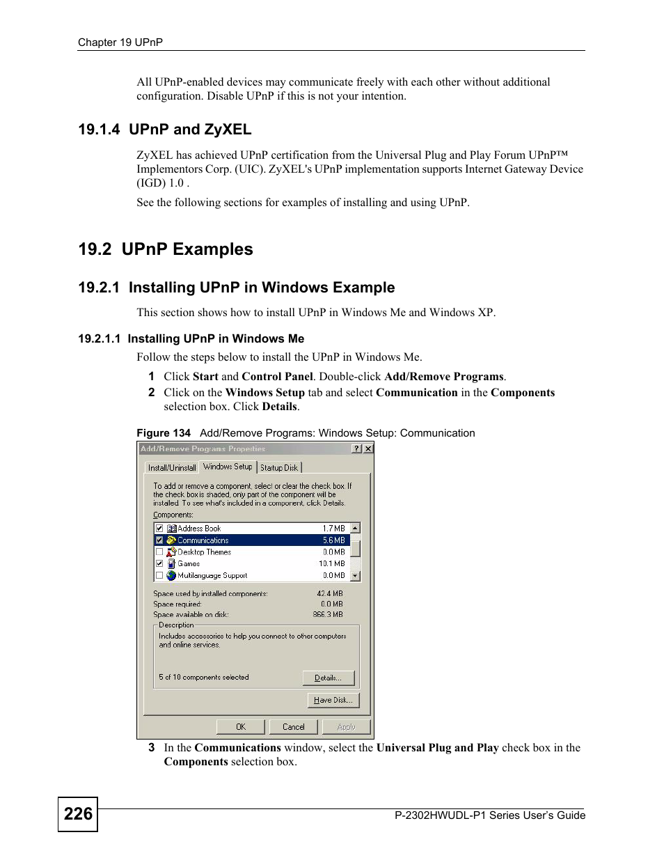 4 upnp and zyxel, 2 upnp examples, 1 installing upnp in windows example | ZyXEL Communications P-2302HWUDL-P1 Series User Manual | Page 226 / 368