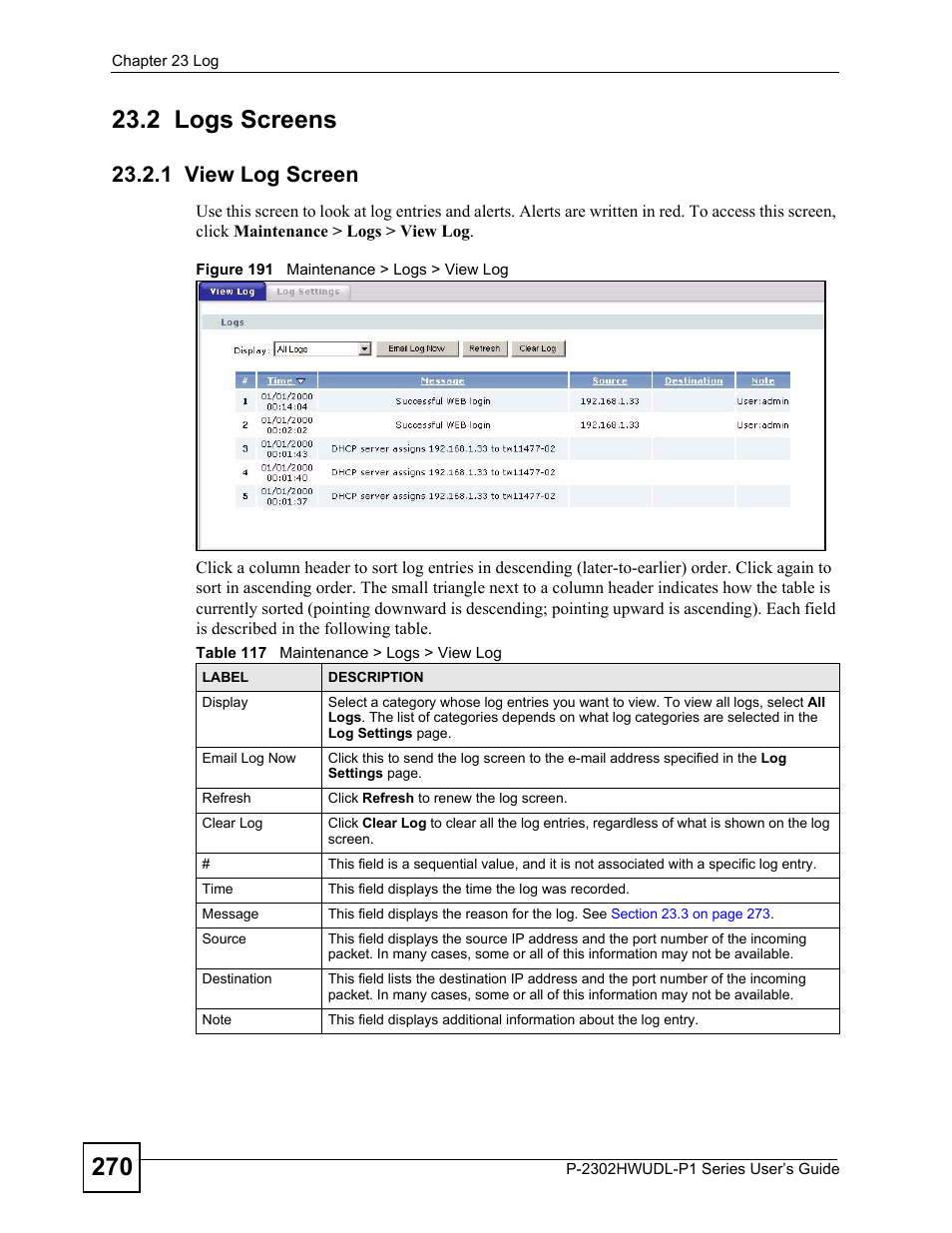 2 logs screens, 1 view log screen, Figure 191 maintenance > logs > view log | Table 117 maintenance > logs > view log | ZyXEL Communications P-2302HWUDL-P1 Series User Manual | Page 270 / 368