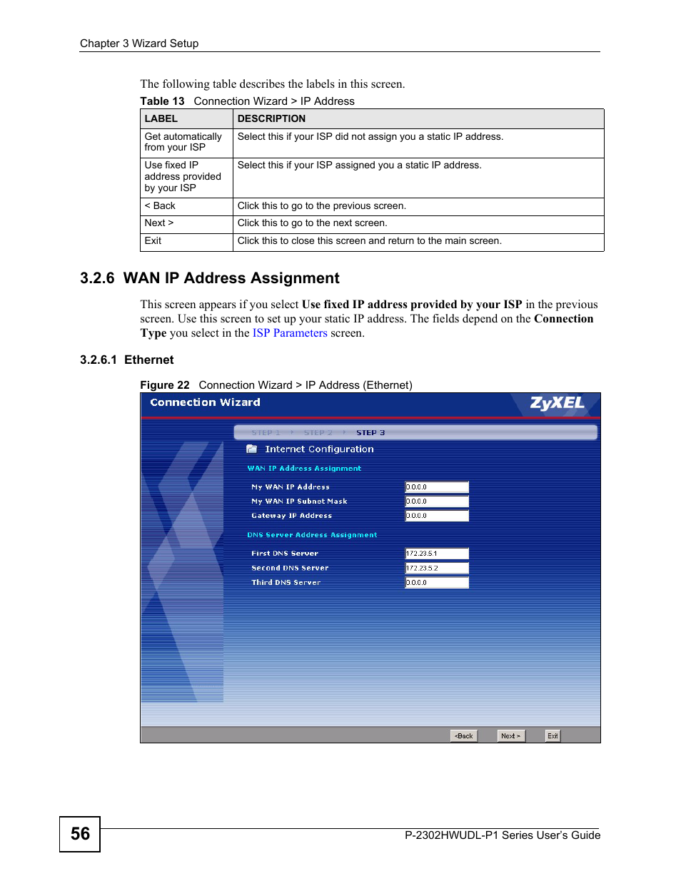 6 wan ip address assignment, Table 13 connection wizard > ip address | ZyXEL Communications P-2302HWUDL-P1 Series User Manual | Page 56 / 368