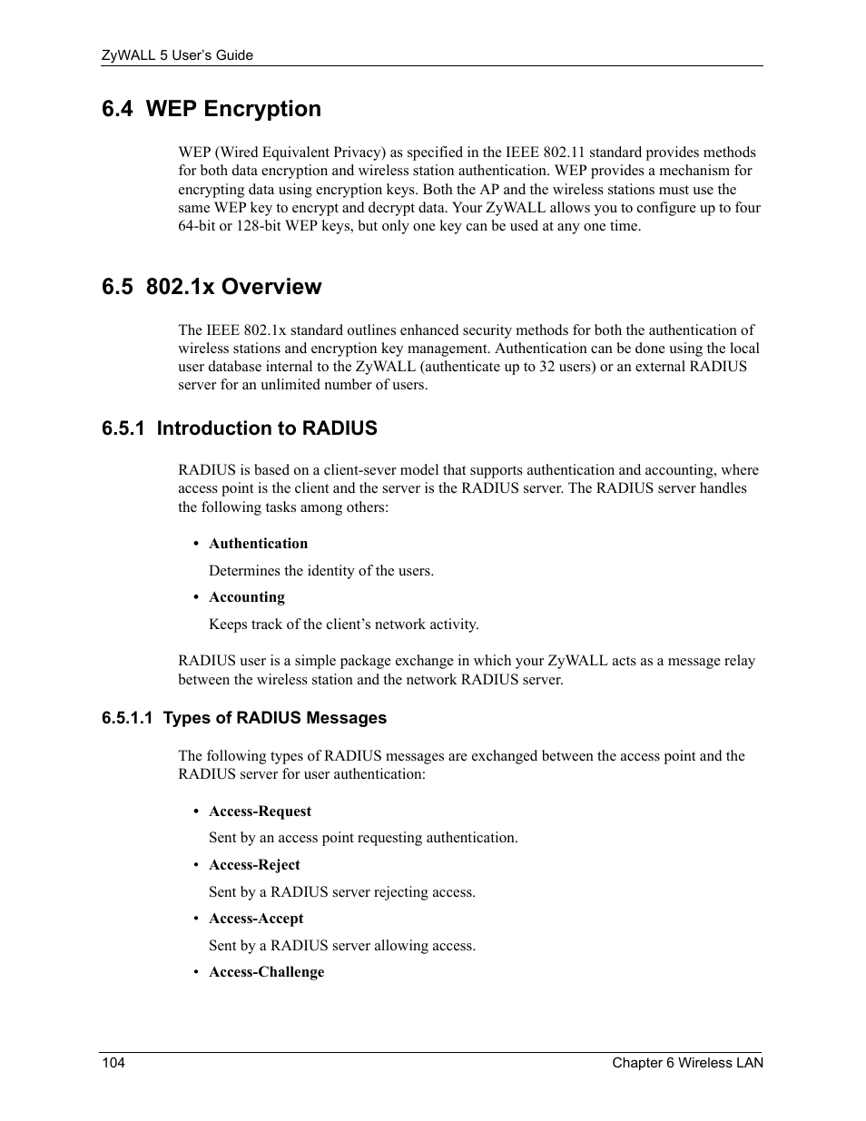 4 wep encryption, 5 802.1x overview, 1 introduction to radius | 1 types of radius messages, 4 wep encryption 6.5 802.1x overview | ZyXEL Communications ZyXEL ZyWALL 5 User Manual | Page 105 / 667