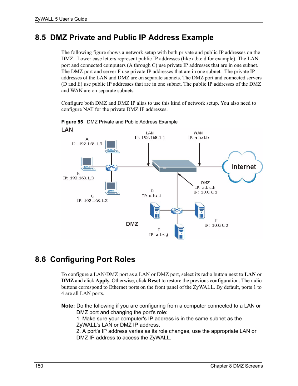 5 dmz private and public ip address example, 6 configuring port roles, Figure 55 dmz private and public address example | ZyXEL Communications ZyXEL ZyWALL 5 User Manual | Page 151 / 667