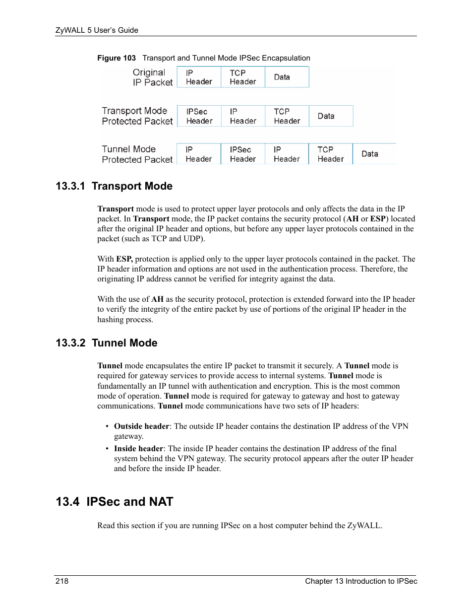 1 transport mode, 2 tunnel mode, 4 ipsec and nat | 1 transport mode 13.3.2 tunnel mode | ZyXEL Communications ZyXEL ZyWALL 5 User Manual | Page 219 / 667