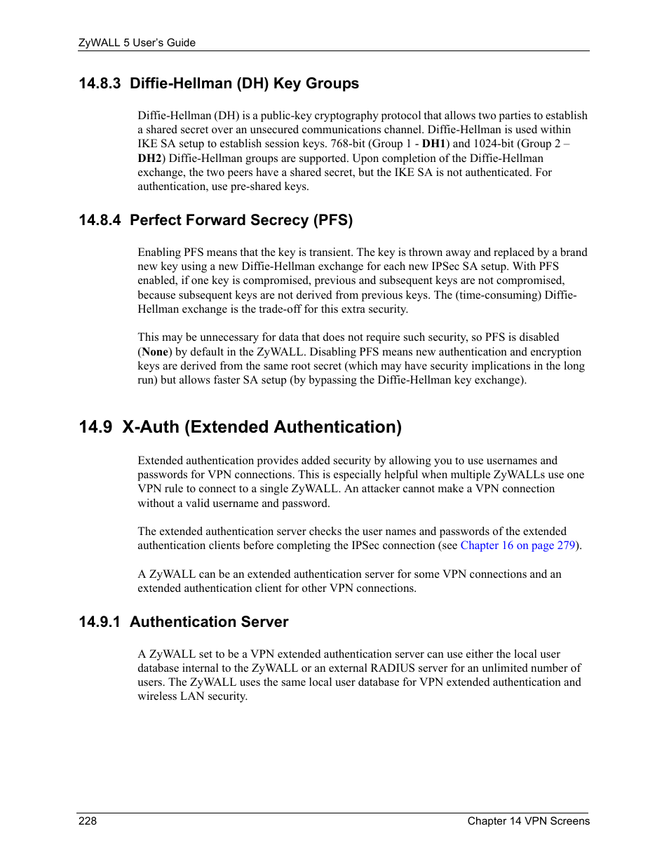 3 diffie-hellman (dh) key groups, 4 perfect forward secrecy (pfs), 9 x-auth (extended authentication) | 1 authentication server | ZyXEL Communications ZyXEL ZyWALL 5 User Manual | Page 229 / 667