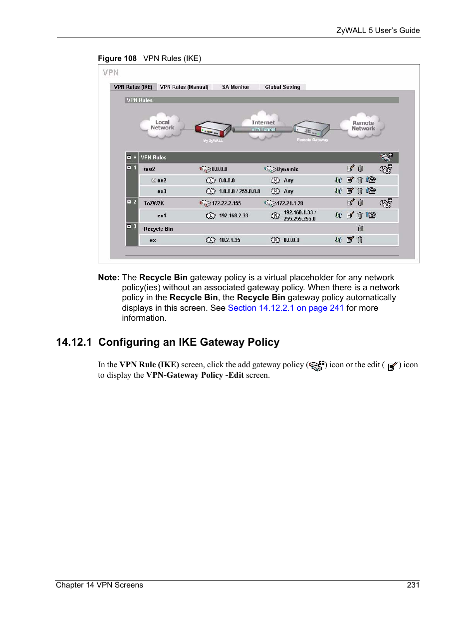 1 configuring an ike gateway policy, Figure 108 vpn rules (ike) | ZyXEL Communications ZyXEL ZyWALL 5 User Manual | Page 232 / 667