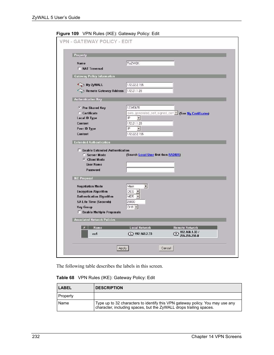 Figure 109 vpn rules (ike): gateway policy: edit, Table 68 vpn rules (ike): gateway policy: edit | ZyXEL Communications ZyXEL ZyWALL 5 User Manual | Page 233 / 667