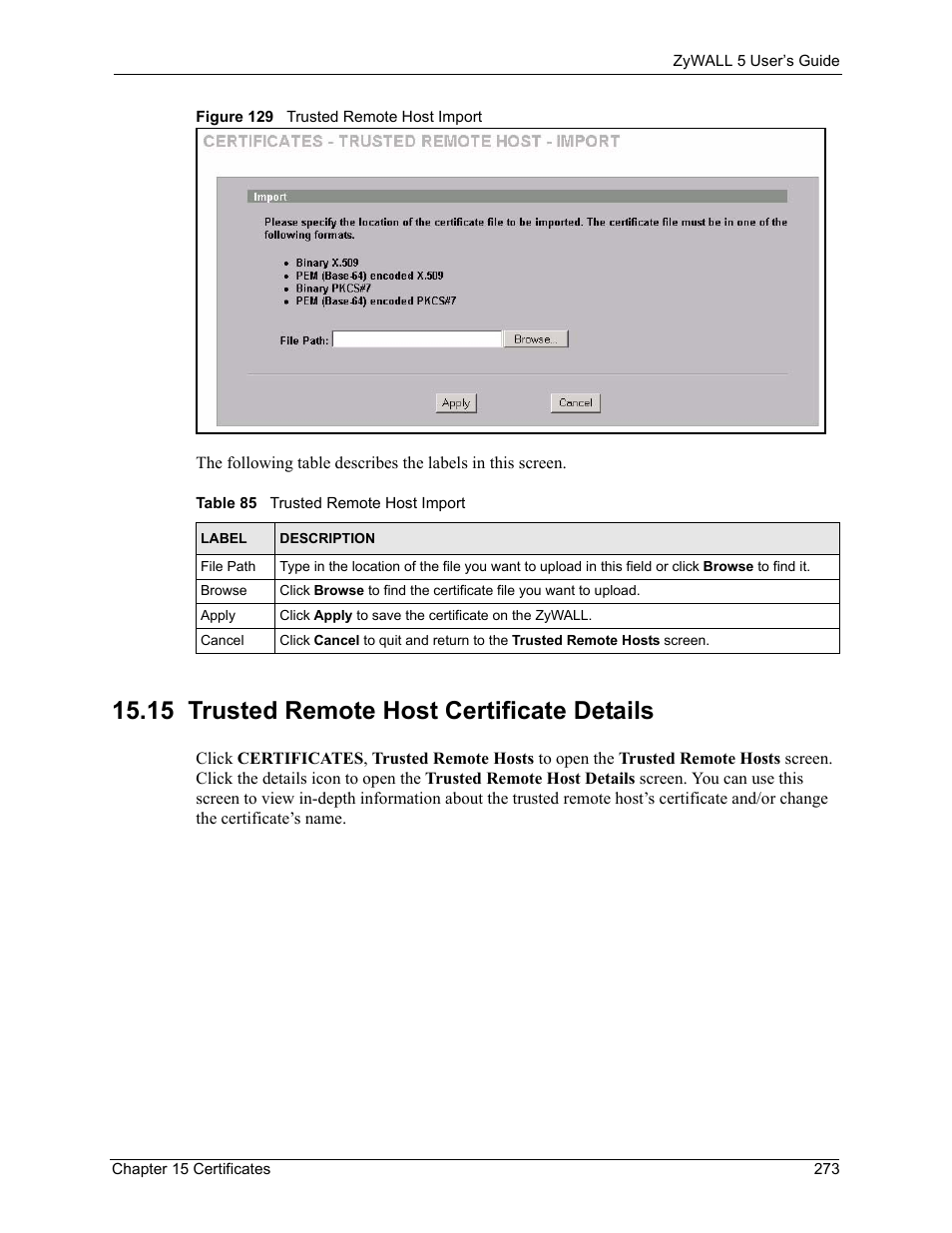 15 trusted remote host certificate details, Figure 129 trusted remote host import, Table 85 trusted remote host import | ZyXEL Communications ZyXEL ZyWALL 5 User Manual | Page 274 / 667