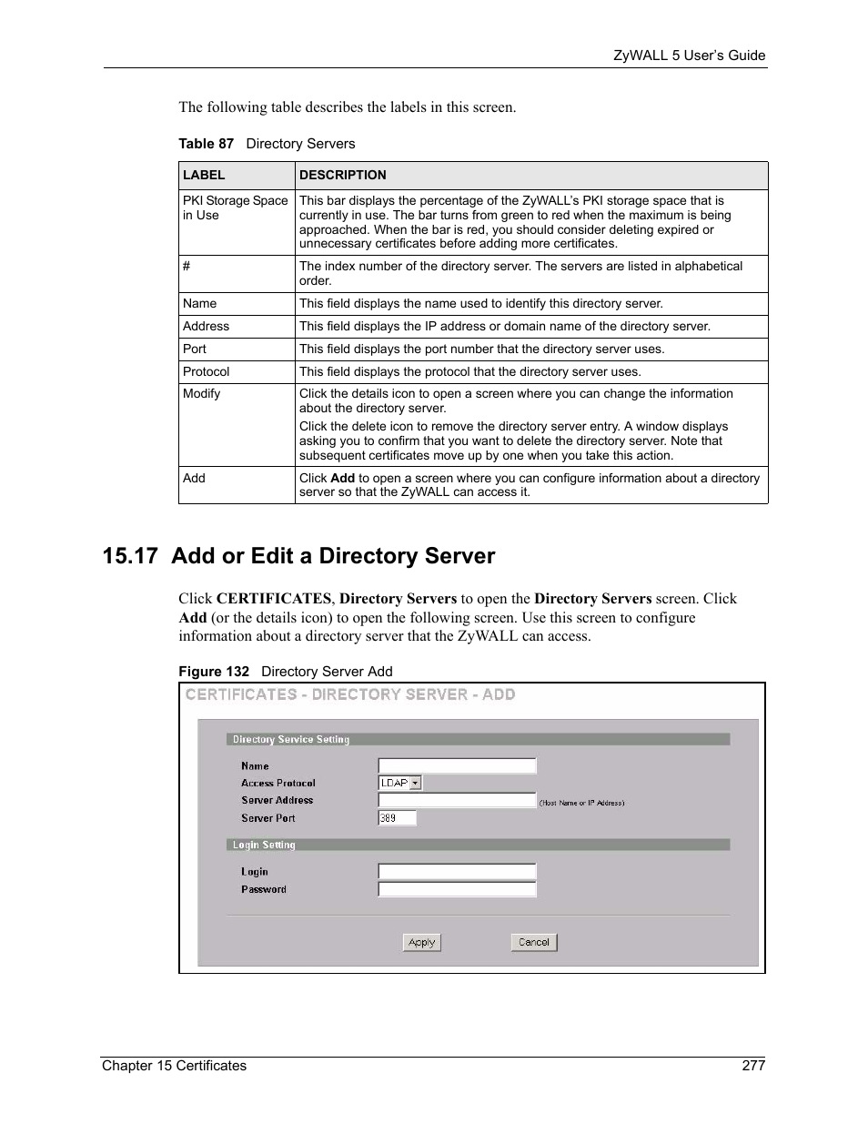 17 add or edit a directory server, Figure 132 directory server add, Table 87 directory servers | ZyXEL Communications ZyXEL ZyWALL 5 User Manual | Page 278 / 667