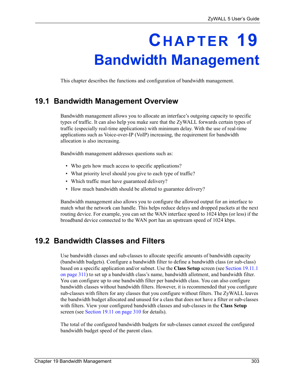 Bandwidth management, 1 bandwidth management overview, 2 bandwidth classes and filters | Chapter 19 bandwidth management | ZyXEL Communications ZyXEL ZyWALL 5 User Manual | Page 304 / 667