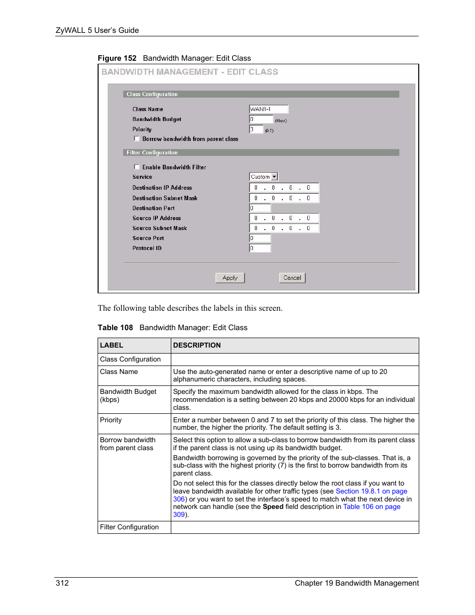 Figure 152 bandwidth manager: edit class, Table 108 bandwidth manager: edit class | ZyXEL Communications ZyXEL ZyWALL 5 User Manual | Page 313 / 667