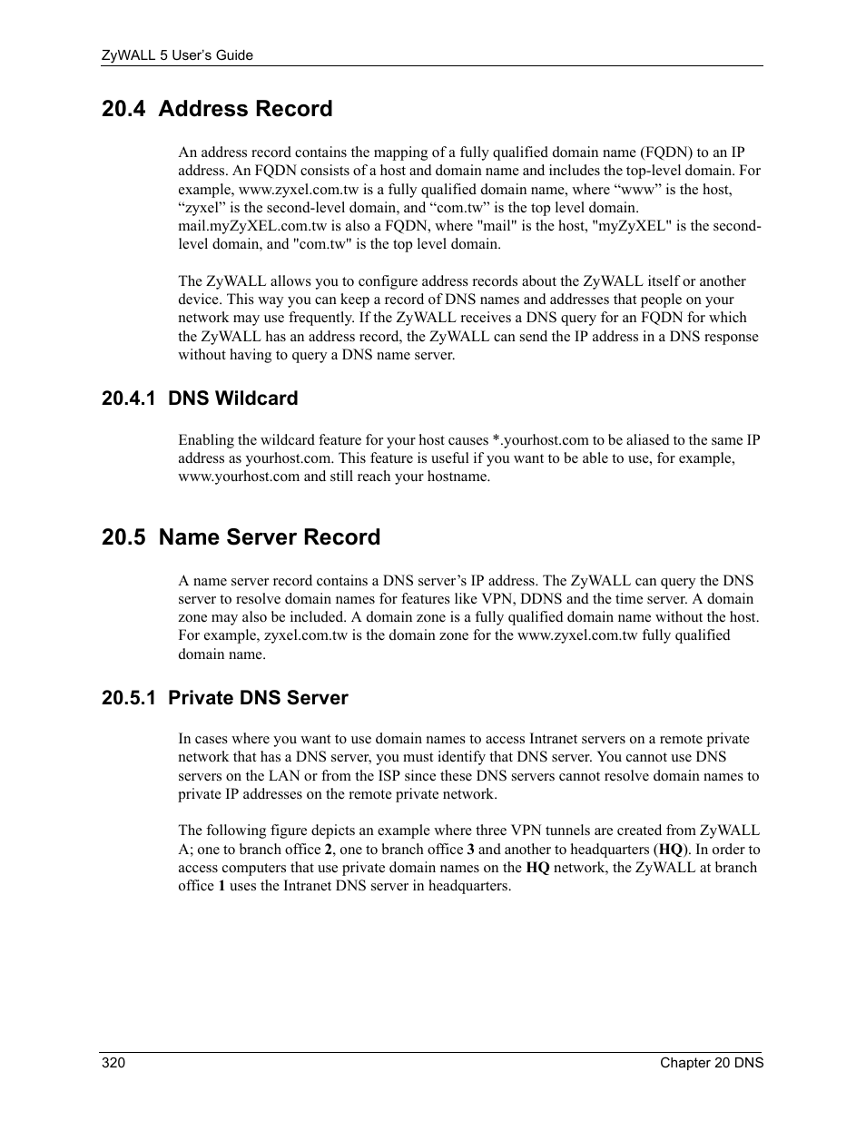 4 address record, 1 dns wildcard, 5 name server record | 1 private dns server, Section | ZyXEL Communications ZyXEL ZyWALL 5 User Manual | Page 321 / 667