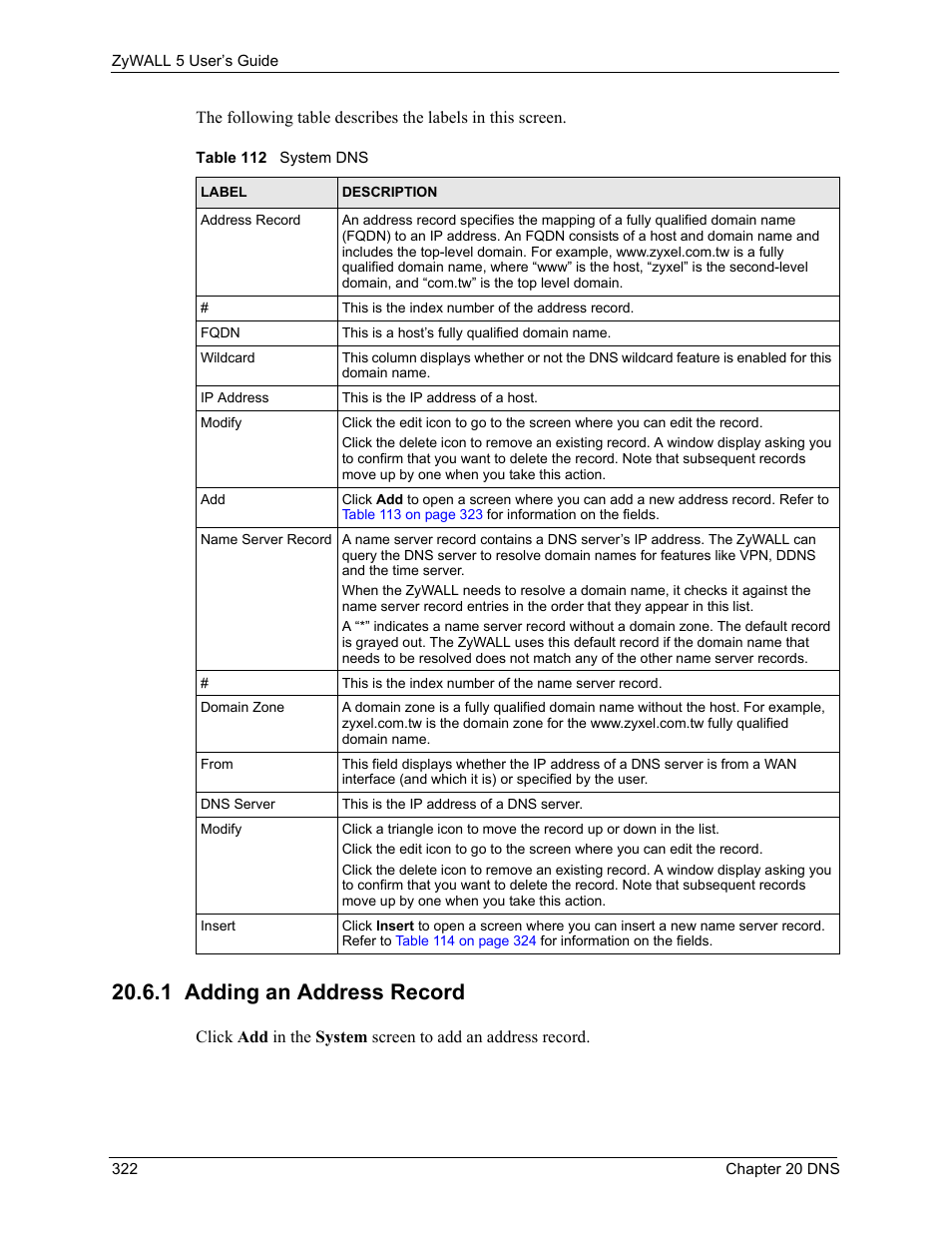1 adding an address record, Table 112 system dns | ZyXEL Communications ZyXEL ZyWALL 5 User Manual | Page 323 / 667