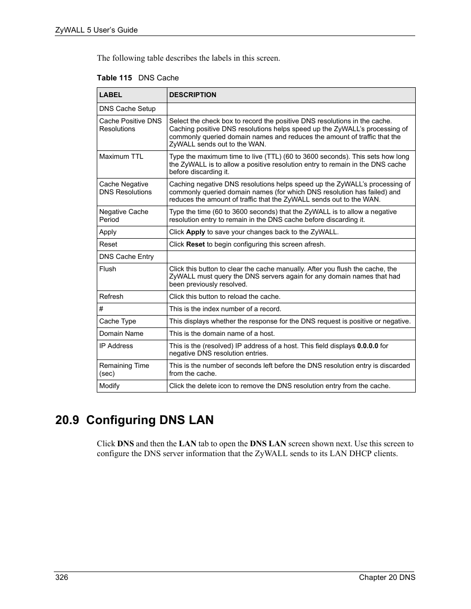 9 configuring dns lan, Table 115 dns cache | ZyXEL Communications ZyXEL ZyWALL 5 User Manual | Page 327 / 667