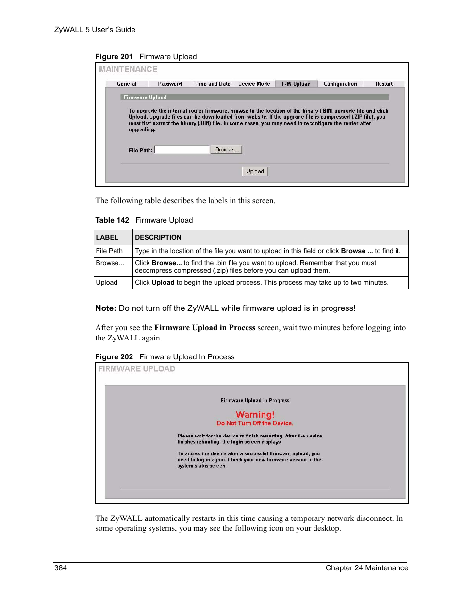 Table 142 firmware upload | ZyXEL Communications ZyXEL ZyWALL 5 User Manual | Page 385 / 667