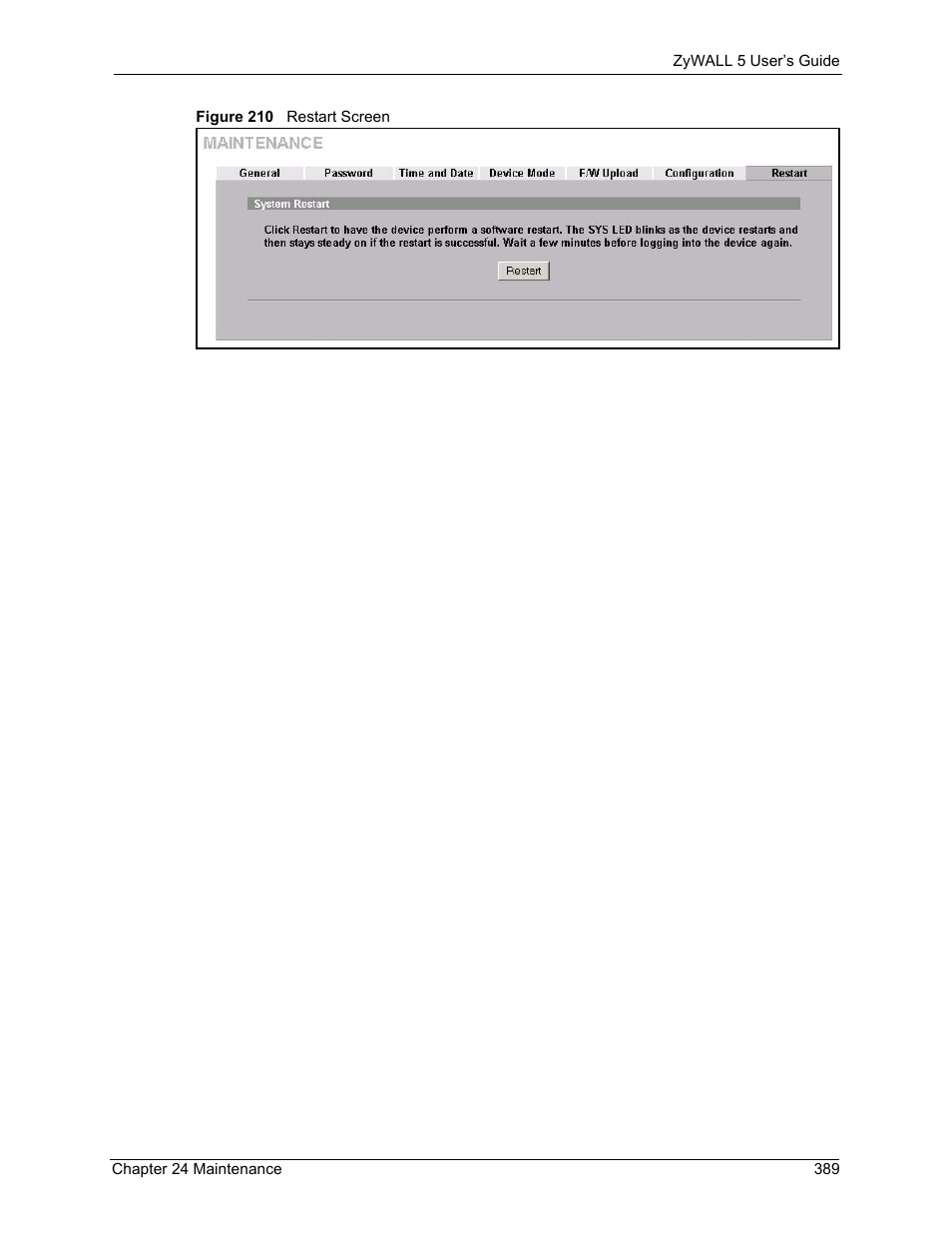 Figure 210 restart screen | ZyXEL Communications ZyXEL ZyWALL 5 User Manual | Page 390 / 667
