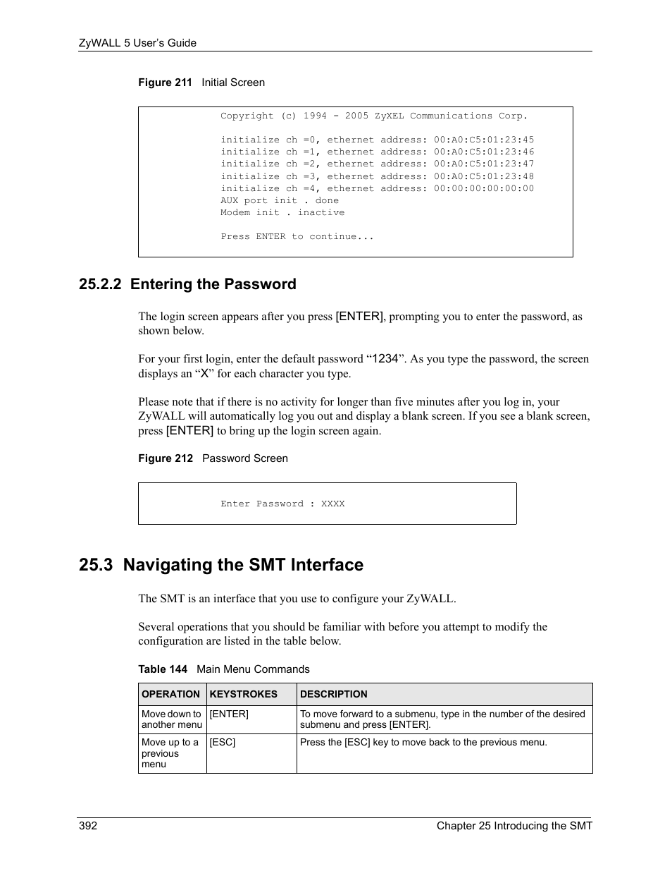 2 entering the password, 3 navigating the smt interface, Table 144 main menu commands | ZyXEL Communications ZyXEL ZyWALL 5 User Manual | Page 393 / 667