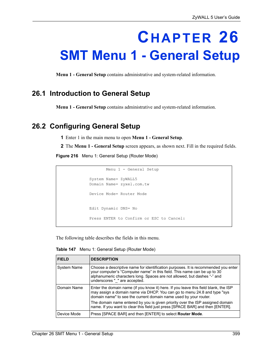 Smt menu 1 - general setup, 1 introduction to general setup, 2 configuring general setup | Chapter 26 smt menu 1 - general setup, Figure 216 menu 1: general setup (router mode), Table 147 menu 1: general setup (router mode) | ZyXEL Communications ZyXEL ZyWALL 5 User Manual | Page 400 / 667