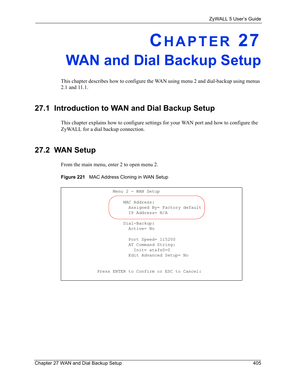 Wan and dial backup setup, 1 introduction to wan and dial backup setup, 2 wan setup | Chapter 27 wan and dial backup setup, Figure 221 mac address cloning in wan setup | ZyXEL Communications ZyXEL ZyWALL 5 User Manual | Page 406 / 667