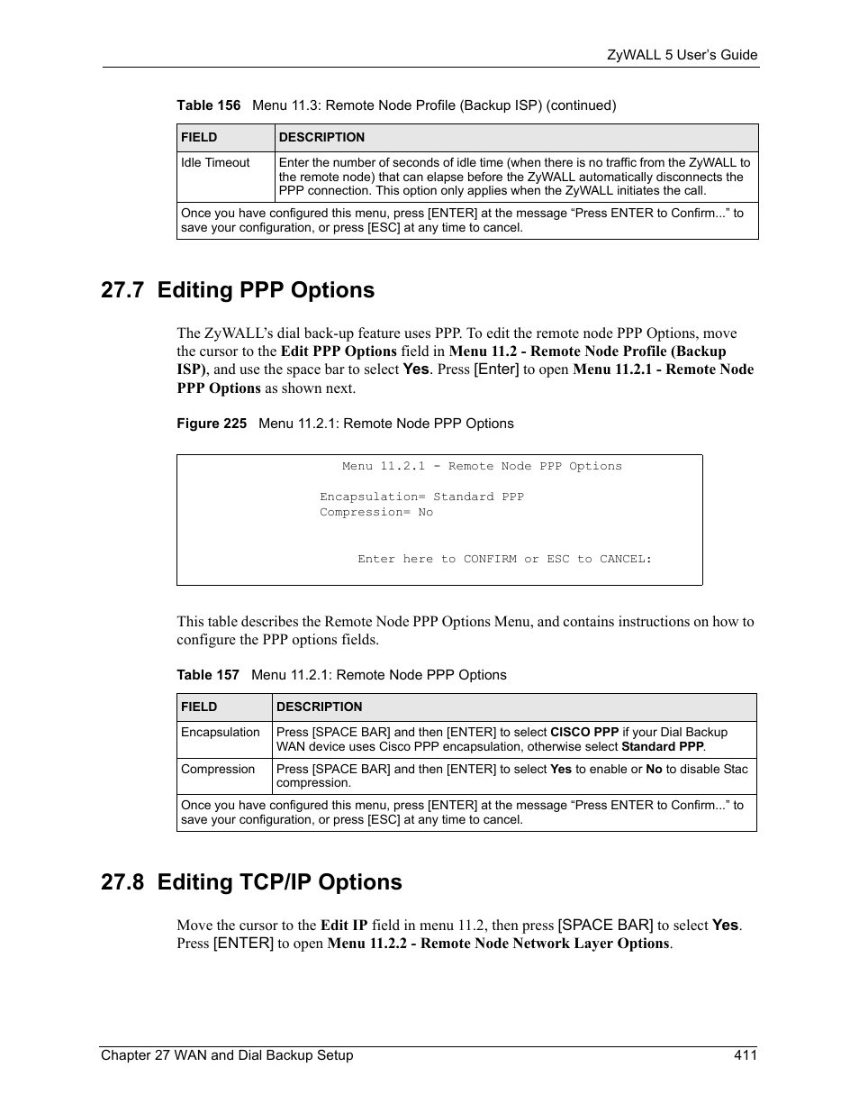 7 editing ppp options, 8 editing tcp/ip options, 7 editing ppp options 27.8 editing tcp/ip options | Figure 225 menu 11.2.1: remote node ppp options, Table 157 menu 11.2.1: remote node ppp options, Section | ZyXEL Communications ZyXEL ZyWALL 5 User Manual | Page 412 / 667