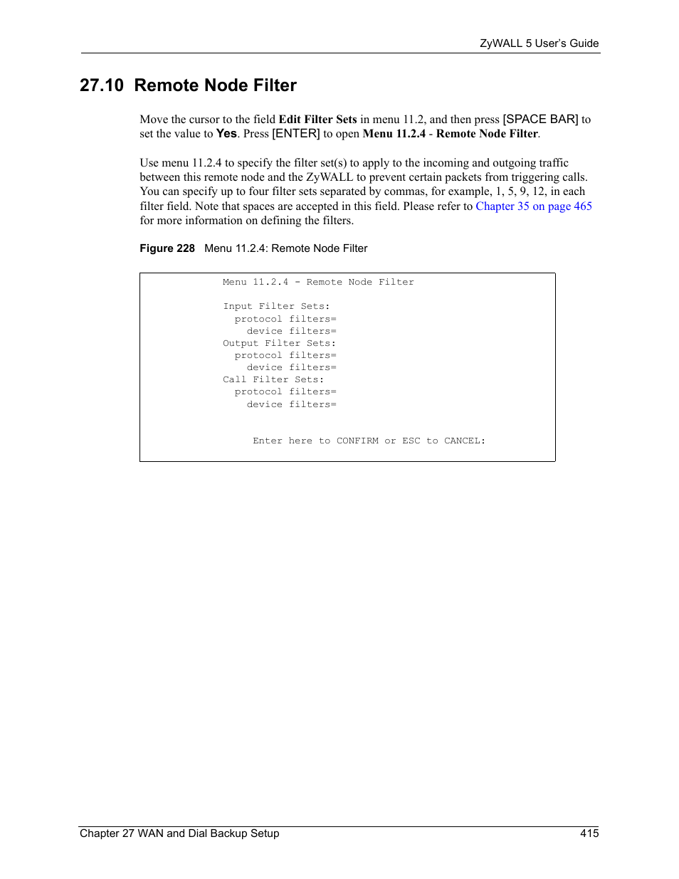 10 remote node filter, Figure 228 menu 11.2.4: remote node filter | ZyXEL Communications ZyXEL ZyWALL 5 User Manual | Page 416 / 667