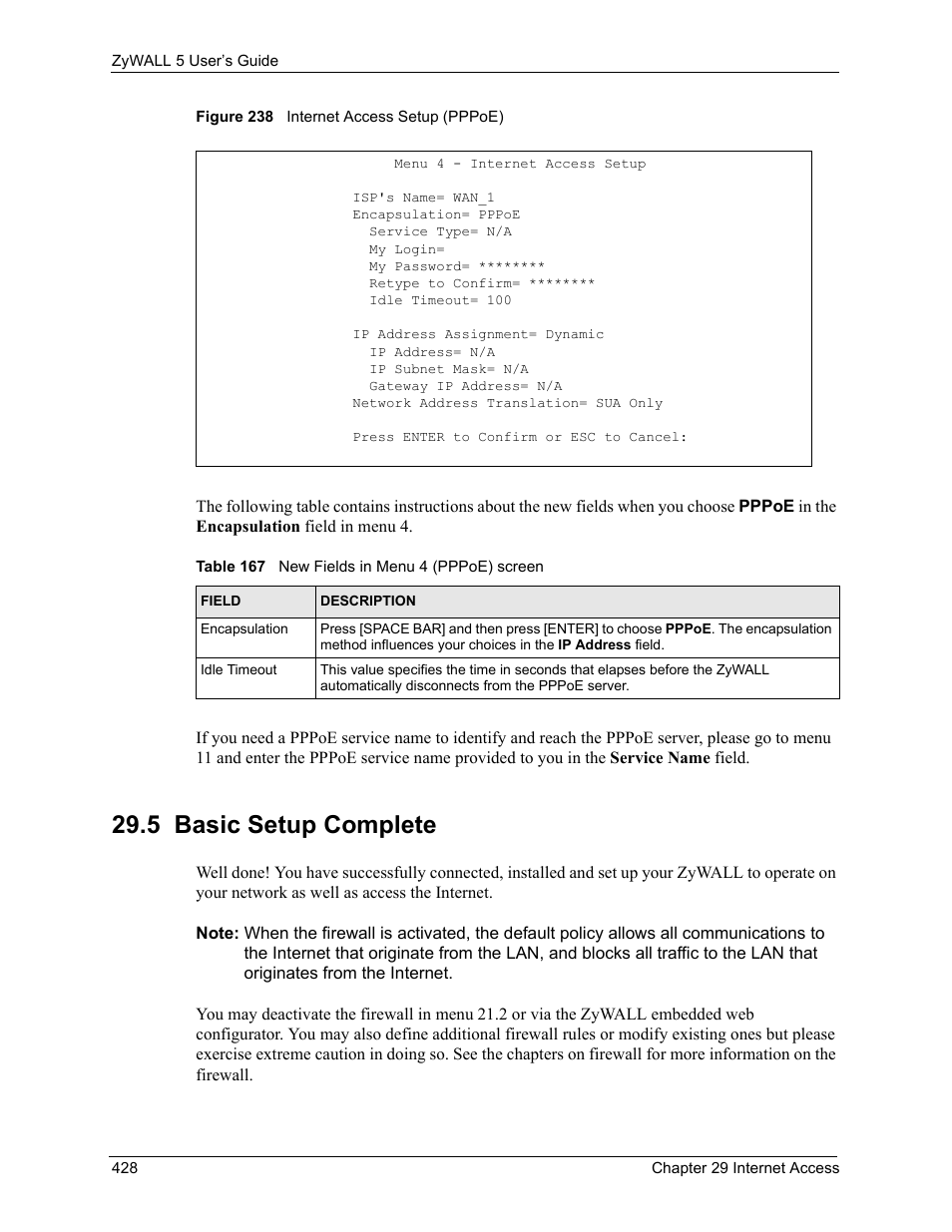5 basic setup complete, Figure 238 internet access setup (pppoe), Table 167 new fields in menu 4 (pppoe) screen | ZyXEL Communications ZyXEL ZyWALL 5 User Manual | Page 429 / 667