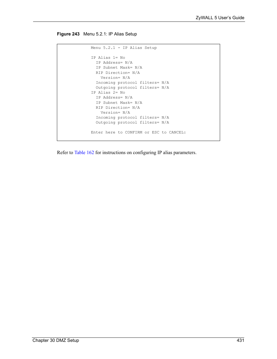 Figure 243 menu 5.2.1: ip alias setup | ZyXEL Communications ZyXEL ZyWALL 5 User Manual | Page 432 / 667