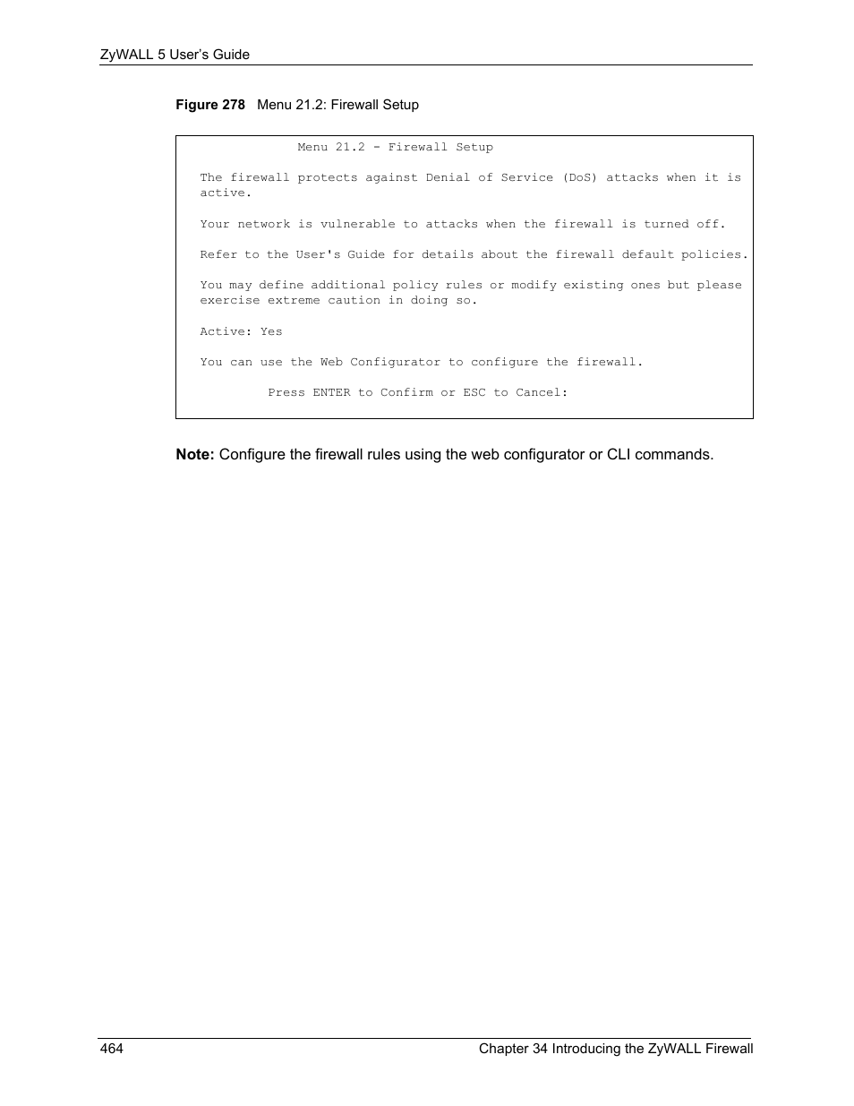 Figure 278 menu 21.2: firewall setup | ZyXEL Communications ZyXEL ZyWALL 5 User Manual | Page 465 / 667