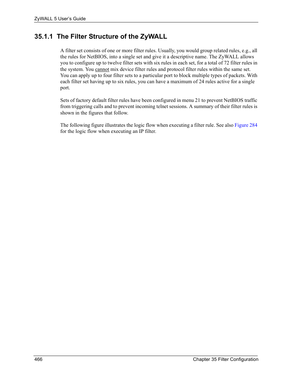 1 the filter structure of the zywall | ZyXEL Communications ZyXEL ZyWALL 5 User Manual | Page 467 / 667