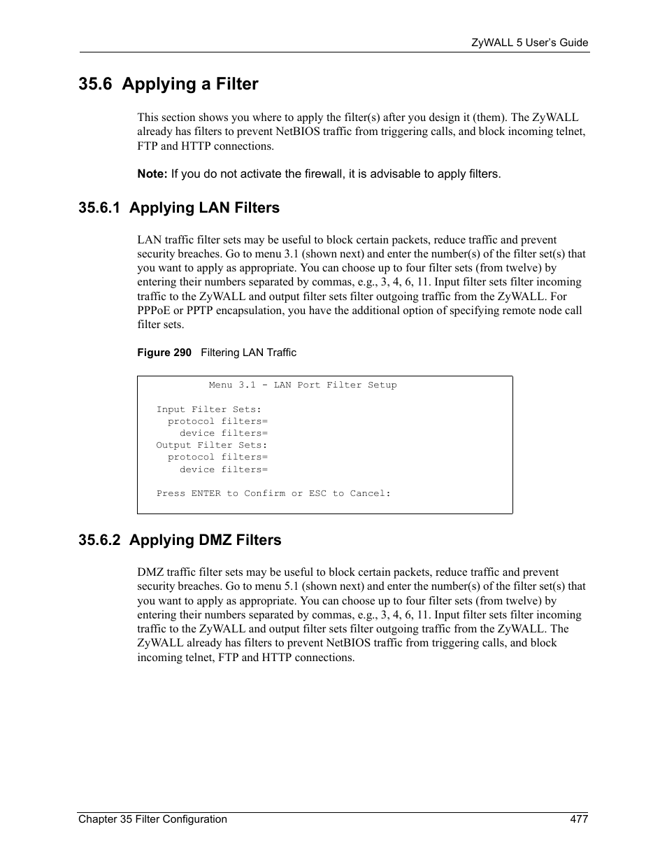 6 applying a filter, 1 applying lan filters, 2 applying dmz filters | 1 applying lan filters 35.6.2 applying dmz filters, Figure 290 filtering lan traffic | ZyXEL Communications ZyXEL ZyWALL 5 User Manual | Page 478 / 667
