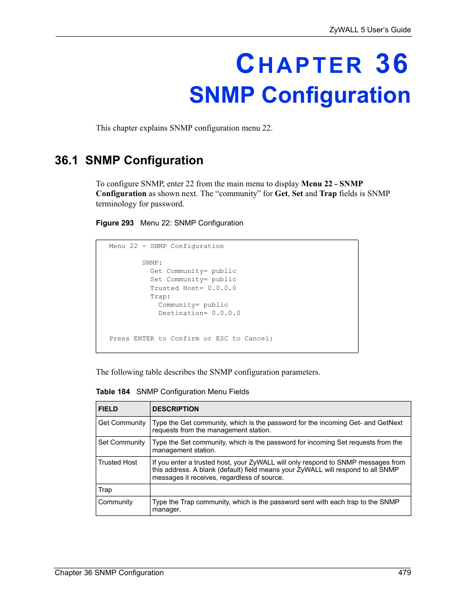 Snmp configuration, 1 snmp configuration, Chapter 36 snmp configuration | Figure 293 menu 22: snmp configuration, Table 184 snmp configuration menu fields | ZyXEL Communications ZyXEL ZyWALL 5 User Manual | Page 480 / 667