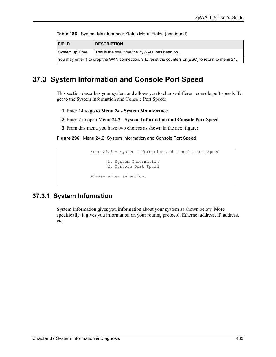 3 system information and console port speed, 1 system information | ZyXEL Communications ZyXEL ZyWALL 5 User Manual | Page 484 / 667