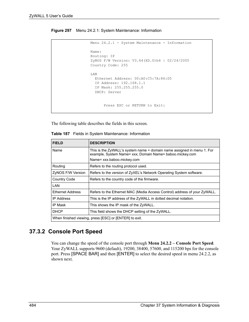 2 console port speed | ZyXEL Communications ZyXEL ZyWALL 5 User Manual | Page 485 / 667