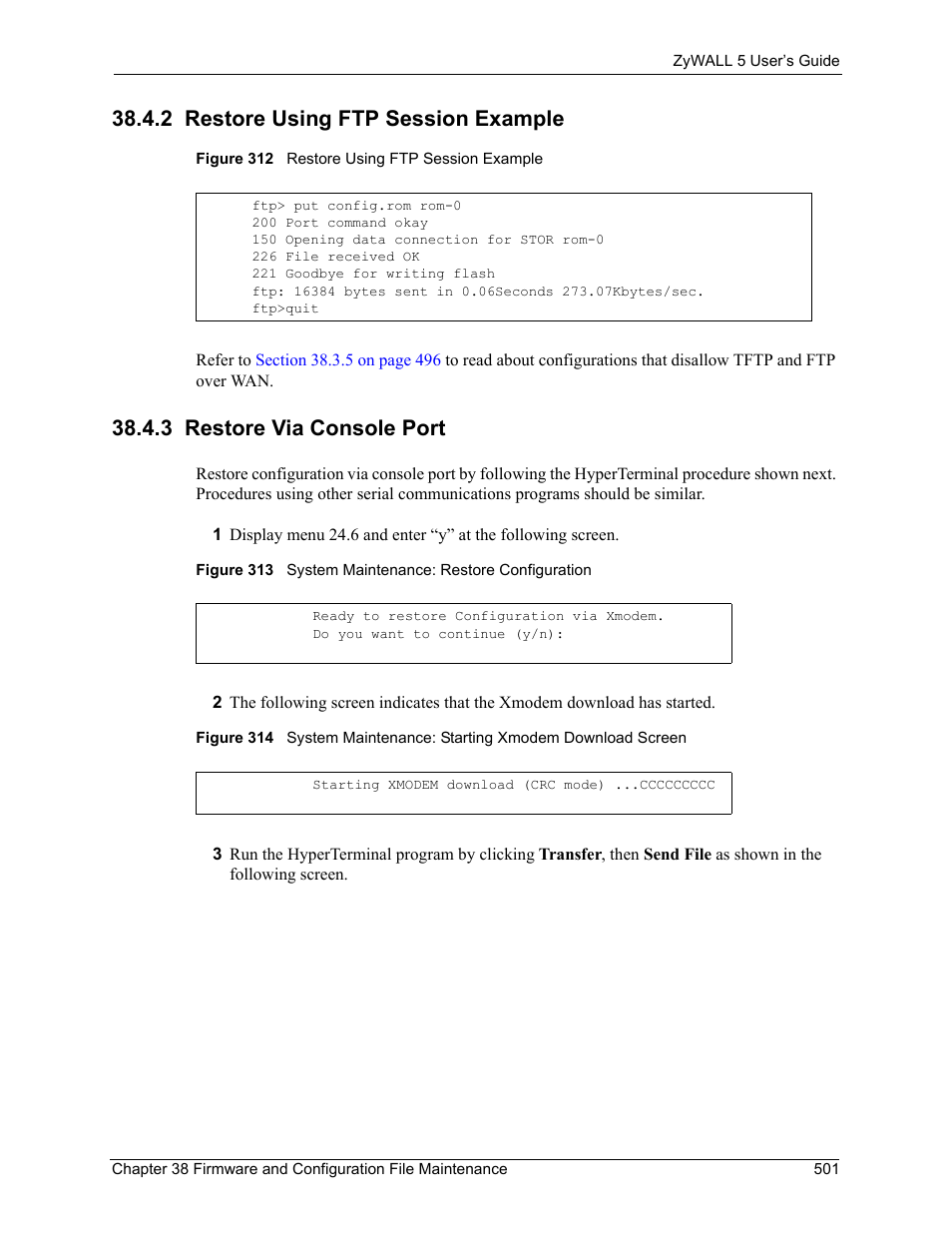 2 restore using ftp session example, 3 restore via console port | ZyXEL Communications ZyXEL ZyWALL 5 User Manual | Page 502 / 667