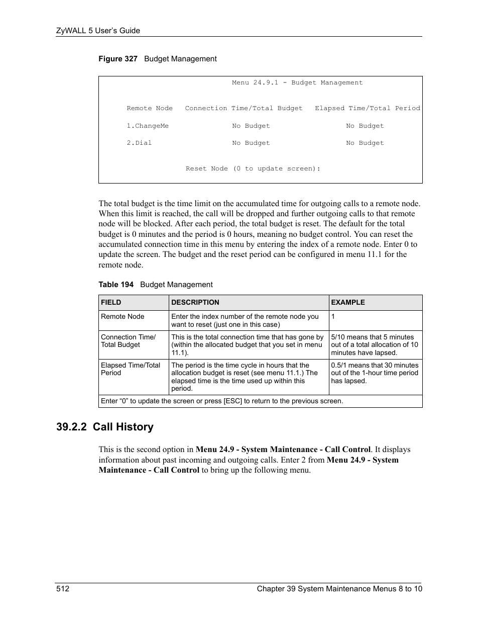 2 call history, Figure 327 budget management, Table 194 budget management | ZyXEL Communications ZyXEL ZyWALL 5 User Manual | Page 513 / 667