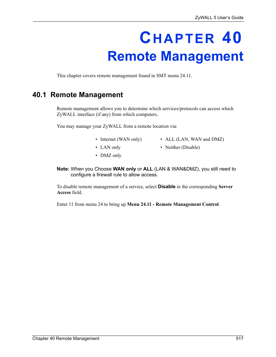 Remote management, 1 remote management, Chapter 40 remote management | ZyXEL Communications ZyXEL ZyWALL 5 User Manual | Page 518 / 667
