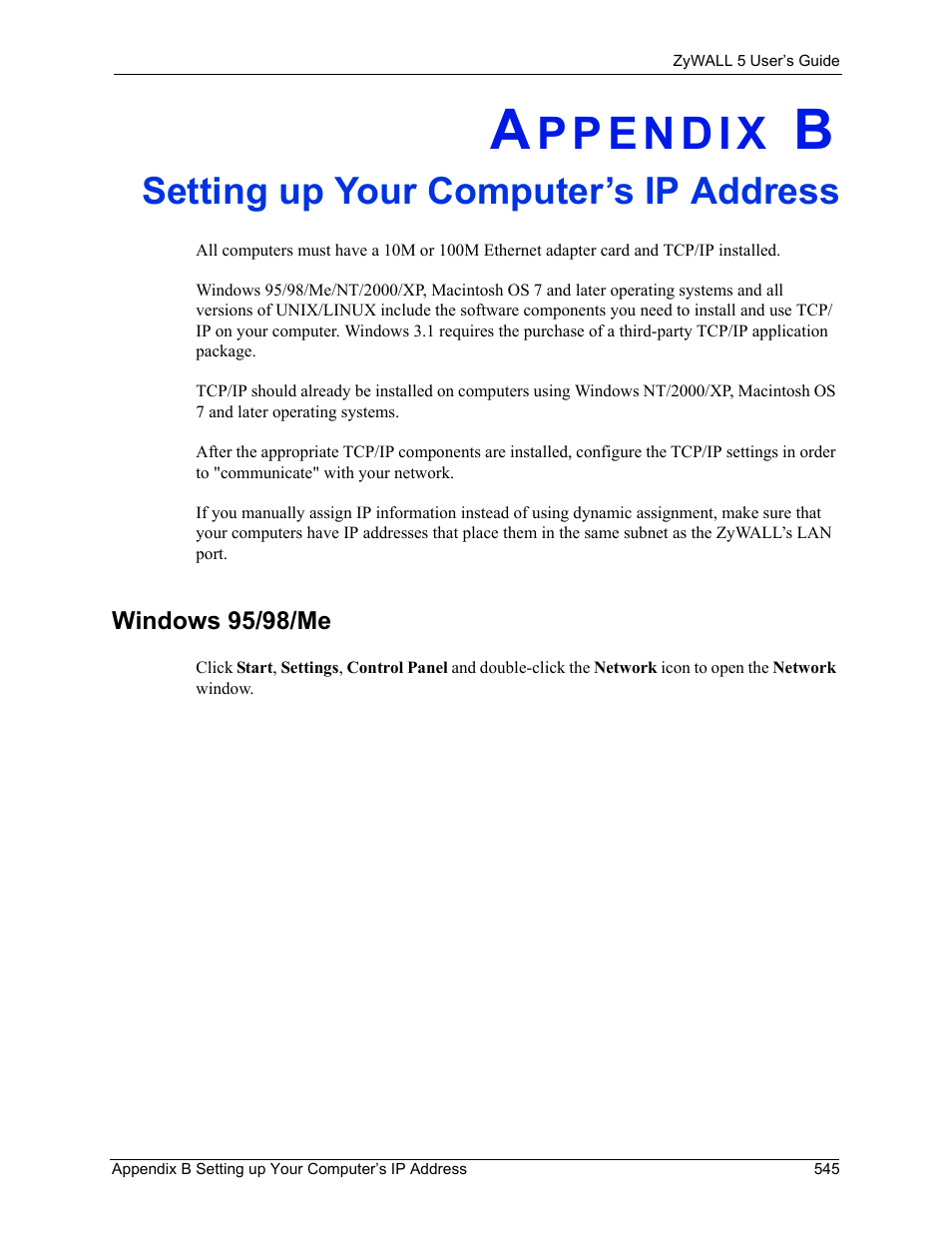 B. setting up your computer’s ip address, Windows 95/98/me, Appendix b setting up your computer’s ip address | Setting up your computer’s ip address | ZyXEL Communications ZyXEL ZyWALL 5 User Manual | Page 546 / 667