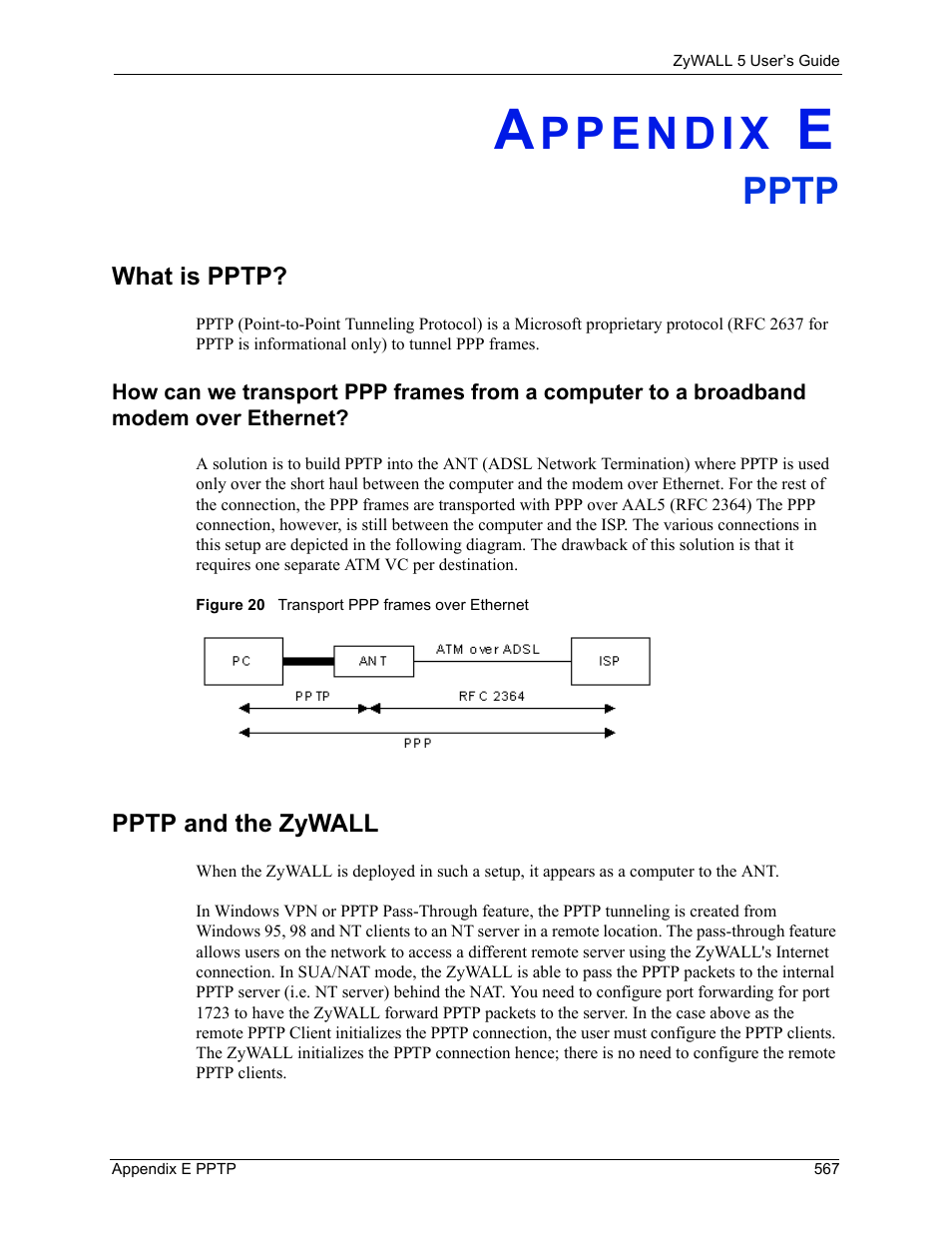 E. pptp, What is pptp, Pptp and the zywall | Appendix e pptp, Figure 20 transport ppp frames over ethernet, For information on pp, Pptp | ZyXEL Communications ZyXEL ZyWALL 5 User Manual | Page 568 / 667