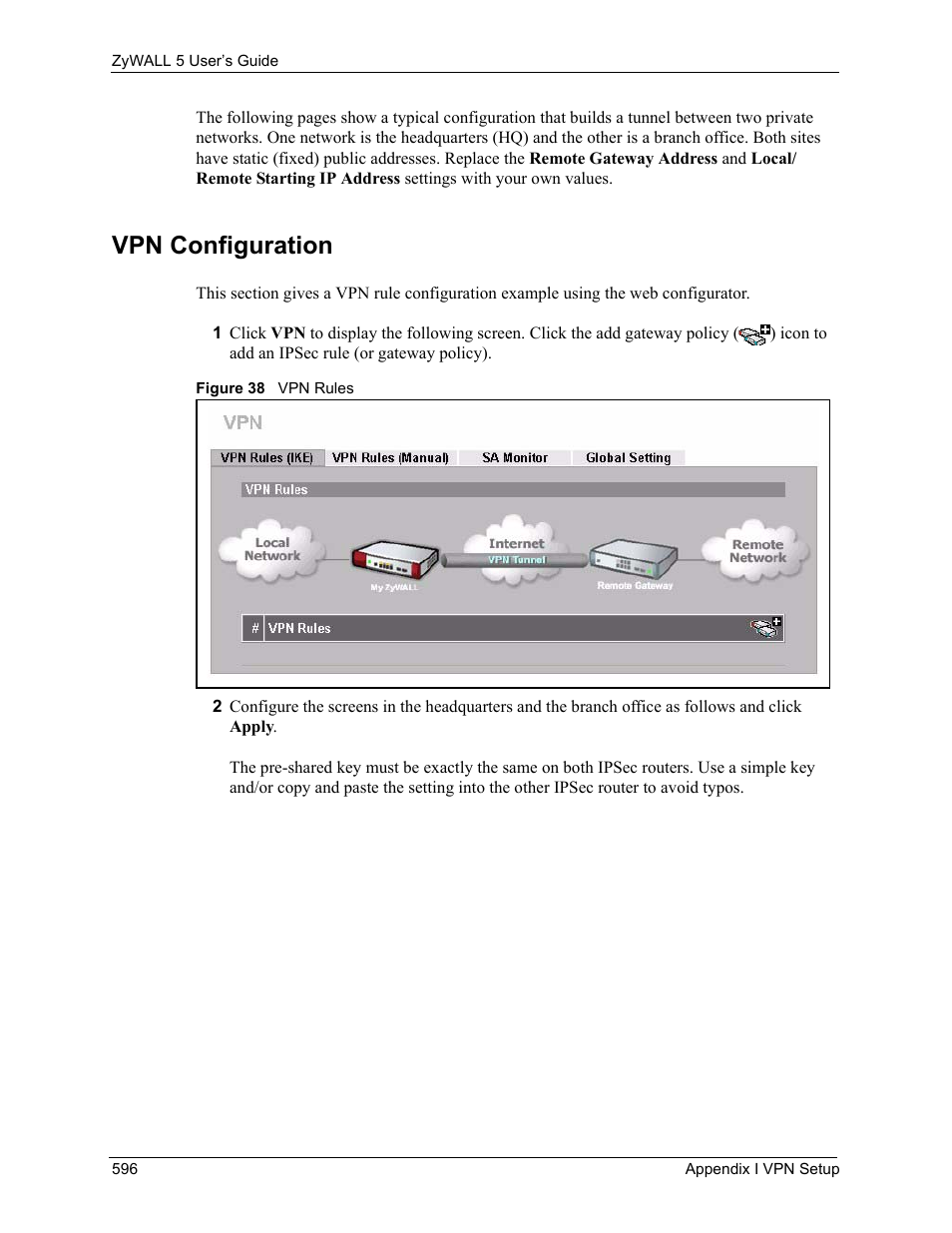 Vpn configuration, Figure 38 vpn rules | ZyXEL Communications ZyXEL ZyWALL 5 User Manual | Page 597 / 667