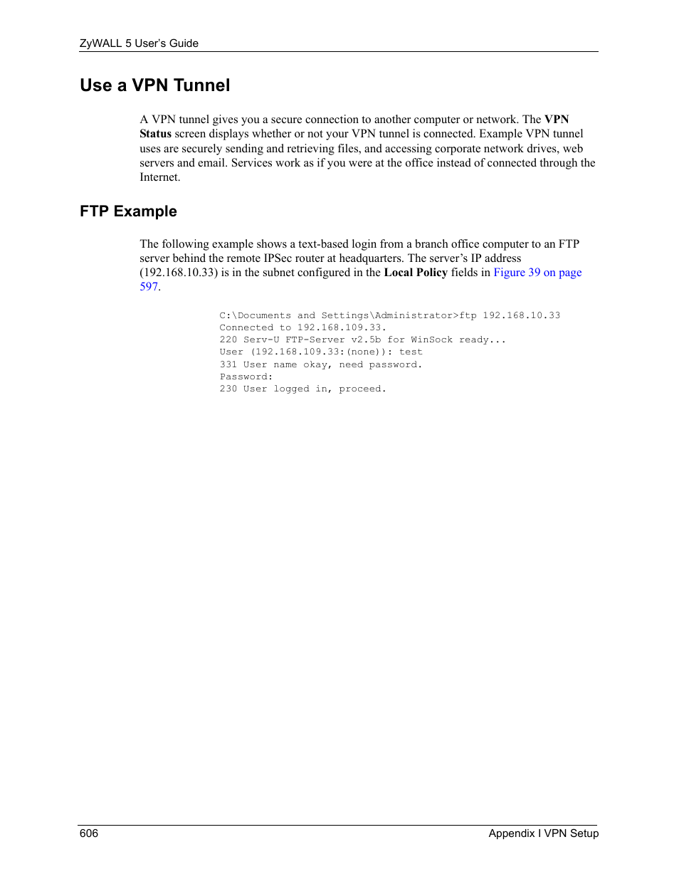 Use a vpn tunnel, Ftp example | ZyXEL Communications ZyXEL ZyWALL 5 User Manual | Page 607 / 667