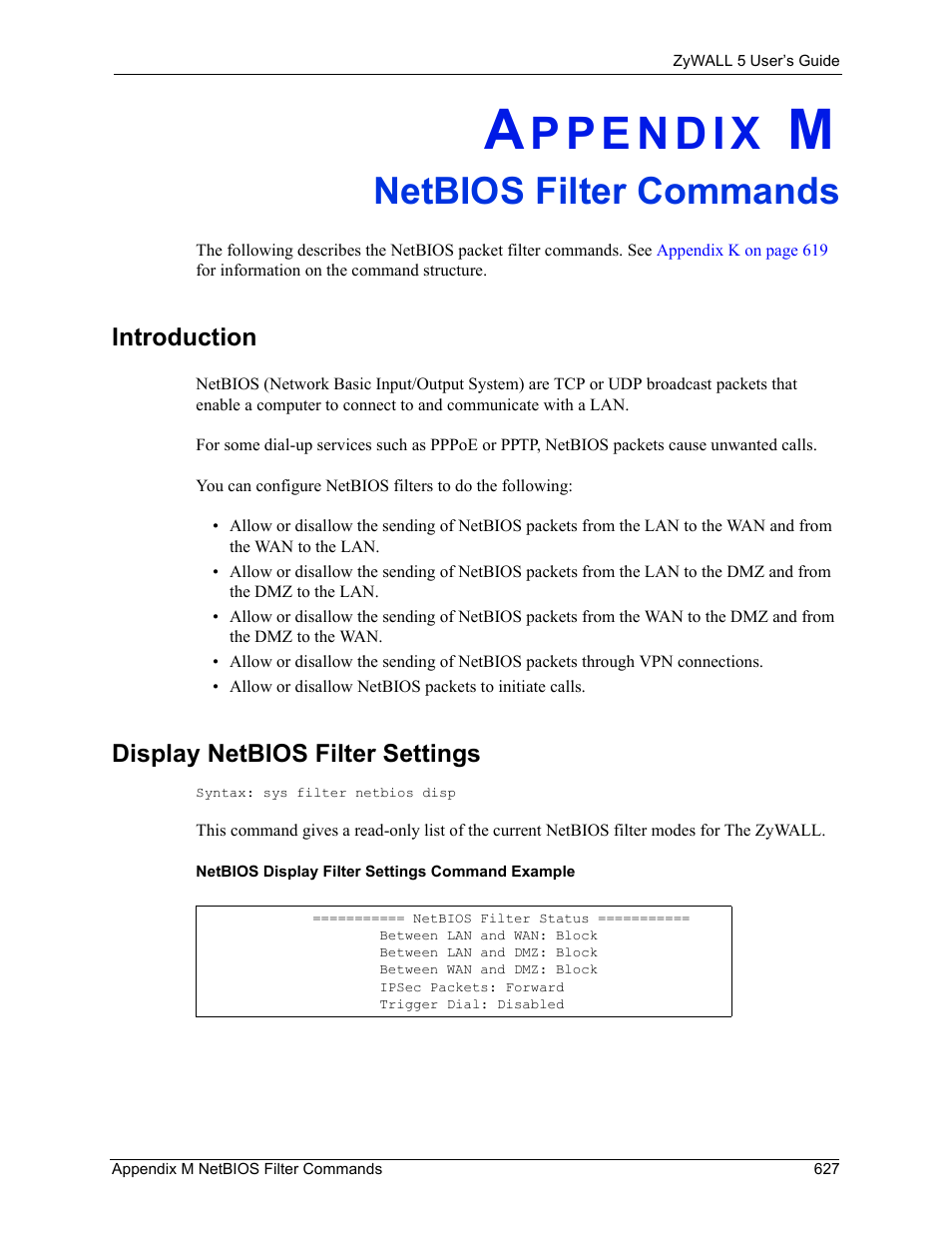 M. netbios filter commands, Introduction, Display netbios filter settings | Appendix m netbios filter commands, Netbios filter commands | ZyXEL Communications ZyXEL ZyWALL 5 User Manual | Page 628 / 667