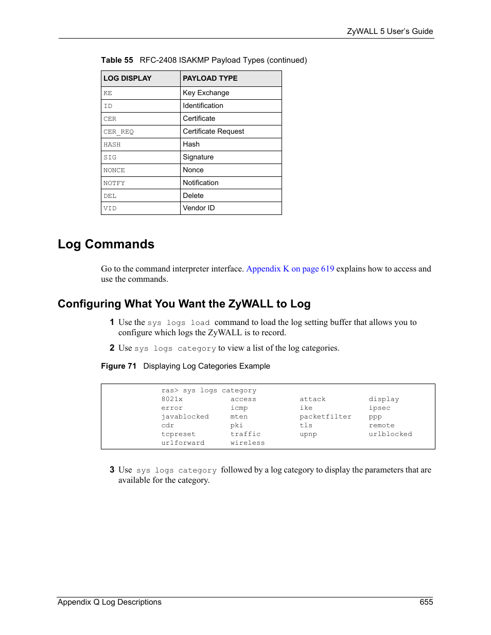 Log commands, Configuring what you want the zywall to log, Figure 71 displaying log categories example | ZyXEL Communications ZyXEL ZyWALL 5 User Manual | Page 656 / 667